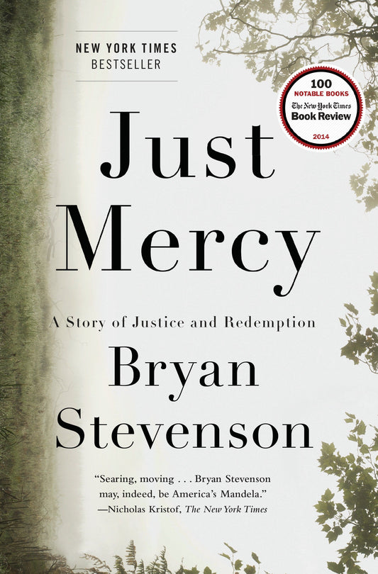 Just Mercy - A Story of Justice and Redemption