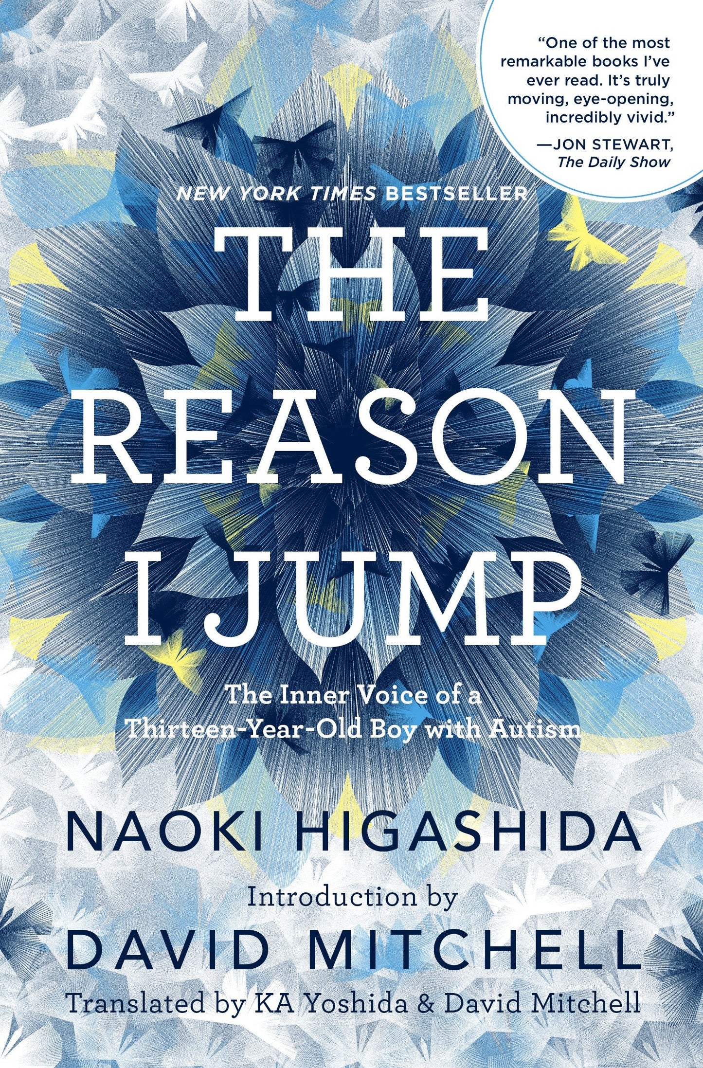 The Reason I Jump - The Inner Voice of a Thirteen-Year-Old Boy with Autism