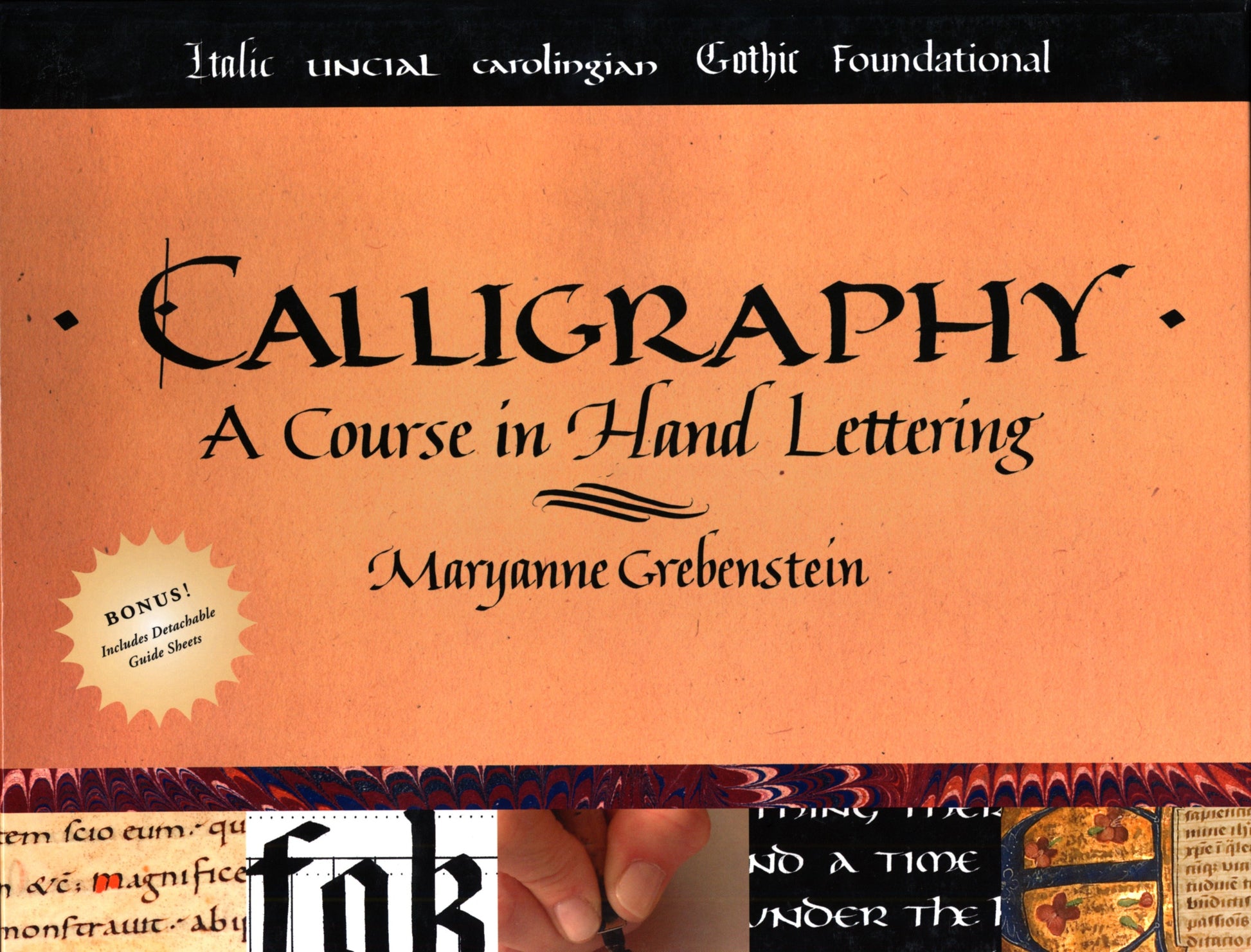 Calligraphy - A Course in Hand Lettering