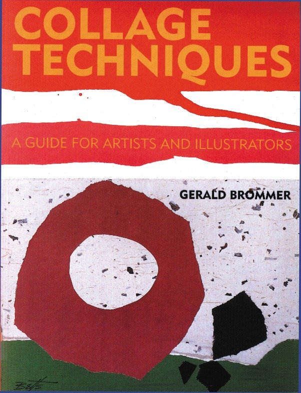Collage Techniques - A Guide for Artists and Illustrators
