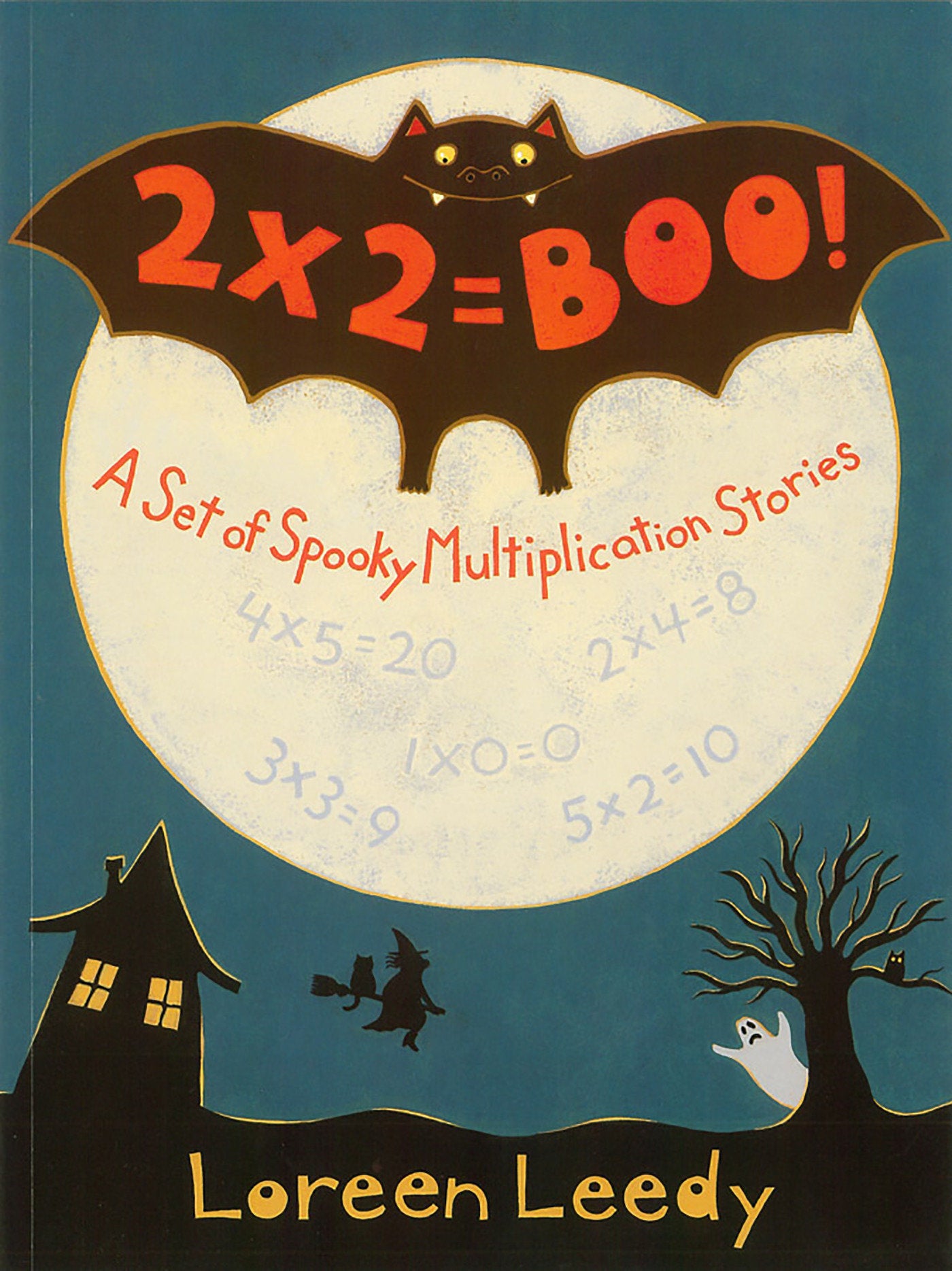 2 X 2 = Boo! - A Set of Spooky Multiplication Stories