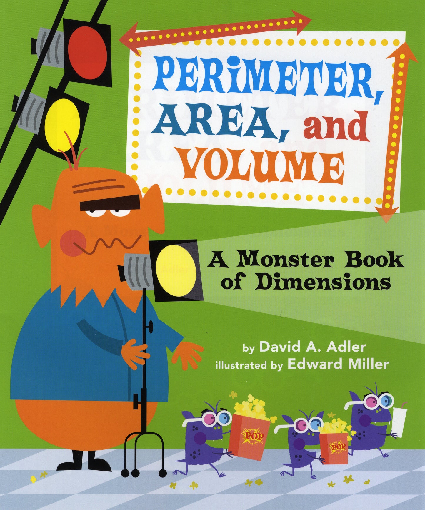Perimeter, Area, and Volume - A Monster Book of Dimensions