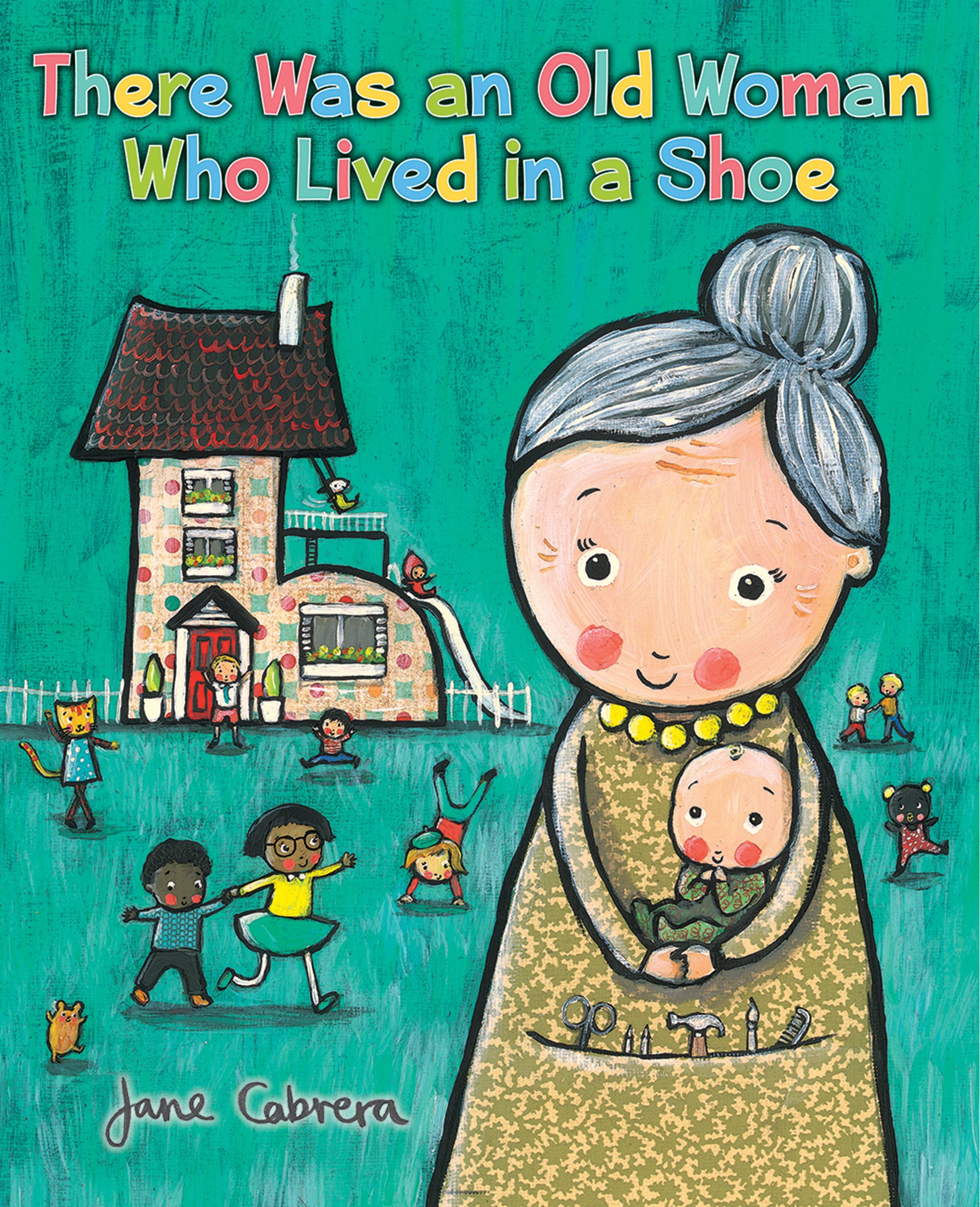There Was an Old Woman Who Lived in a Shoe (Jane Cabrera's Story Time)