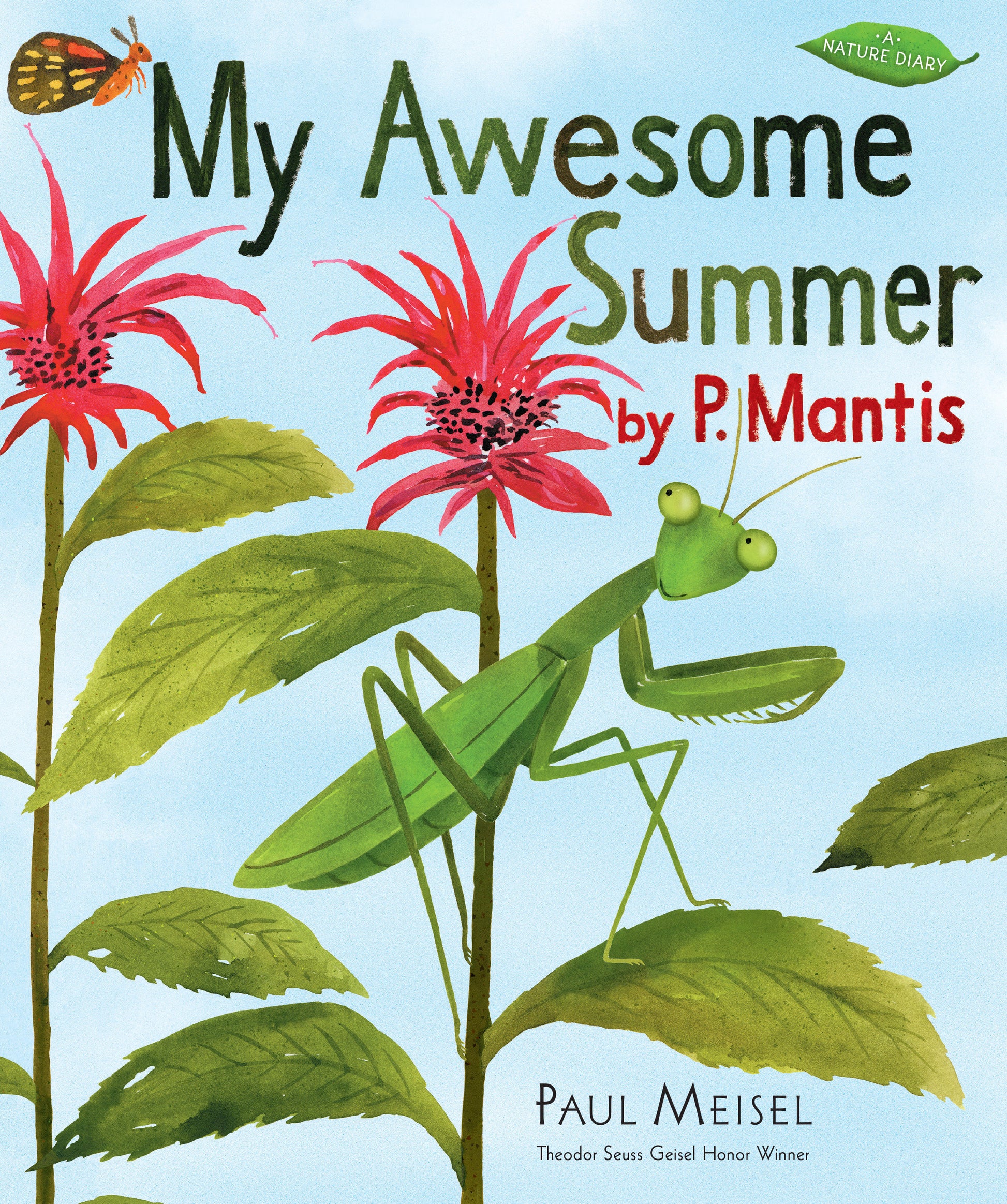 My Awesome Summer by P. Mantis (A Nature Diary) (Book:1)