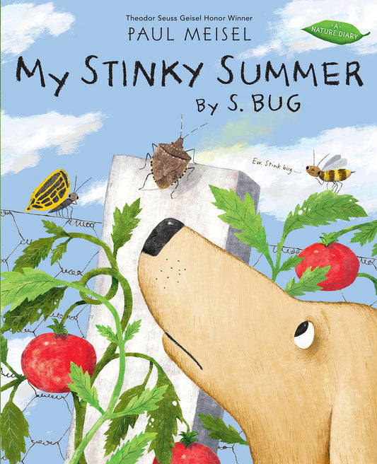 My Stinky Summer by S. Bug (A Nature Diary) (Book:3)
