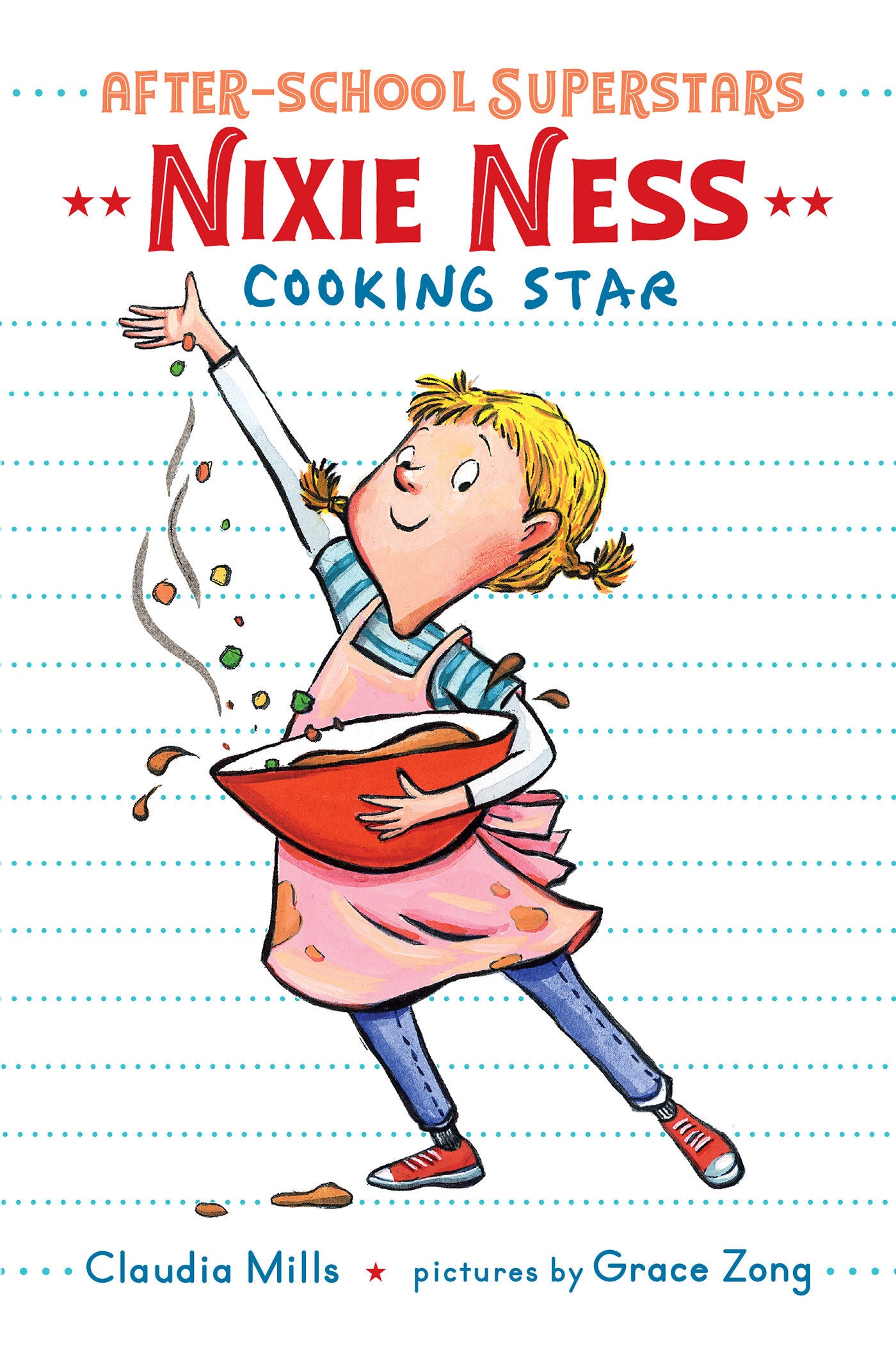 Nixie Ness: Cooking Star (After-School Superstars) (Book:1)