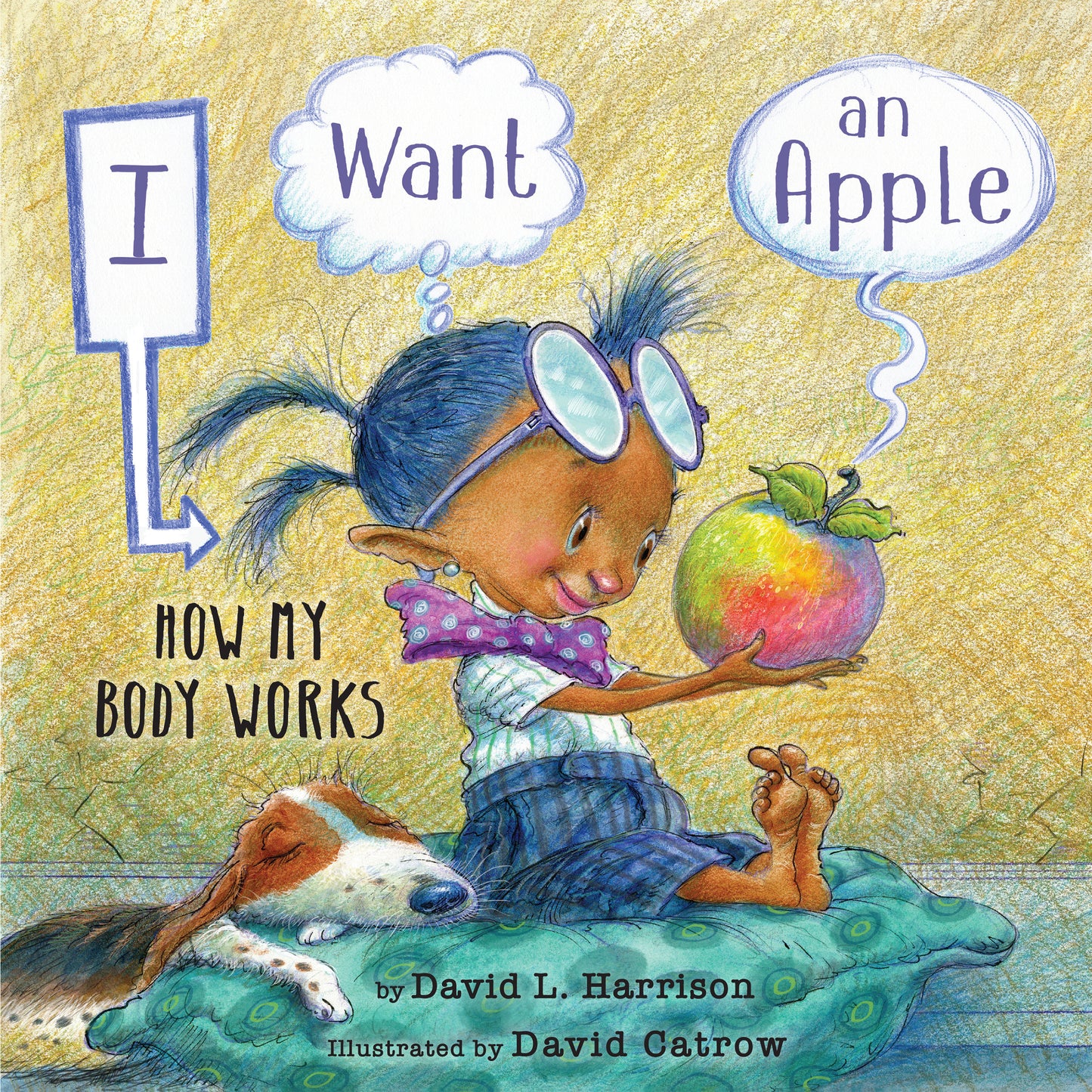 I Want an Apple - How My Body Works