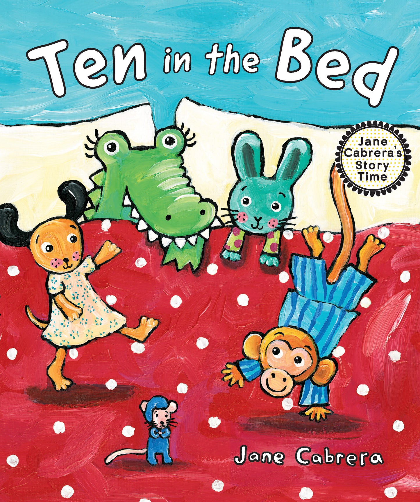 Ten in the Bed (Jane Cabrera's Story Time)