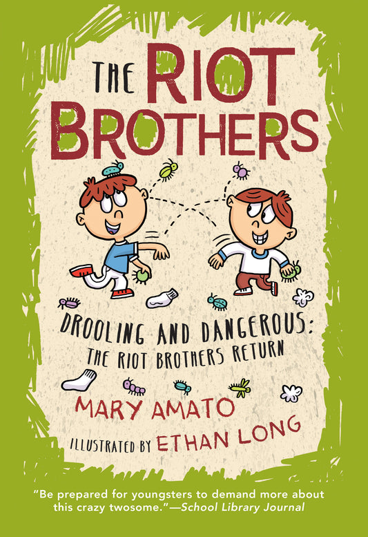 Drooling and Dangerous - The Riot Brothers Return! (The Riot Brothers) (Book:2)