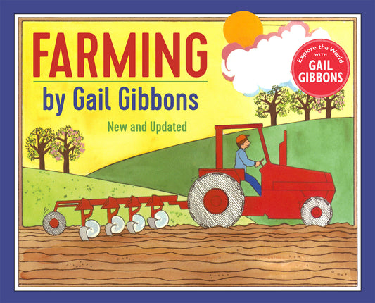 Farming (New & Updated Edition) - An Engaging Introduction to Farming Including Tractors, Barns, Crops, and More