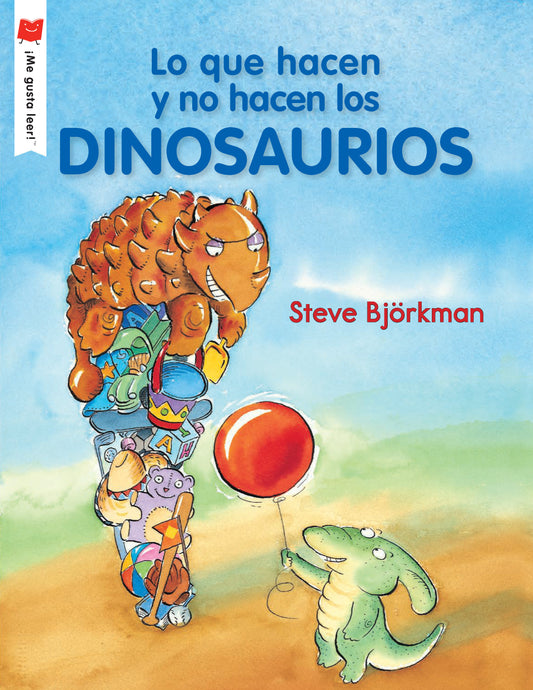 Lo que hacen y no hacen los dinosaurios (�Me gusta leer!)