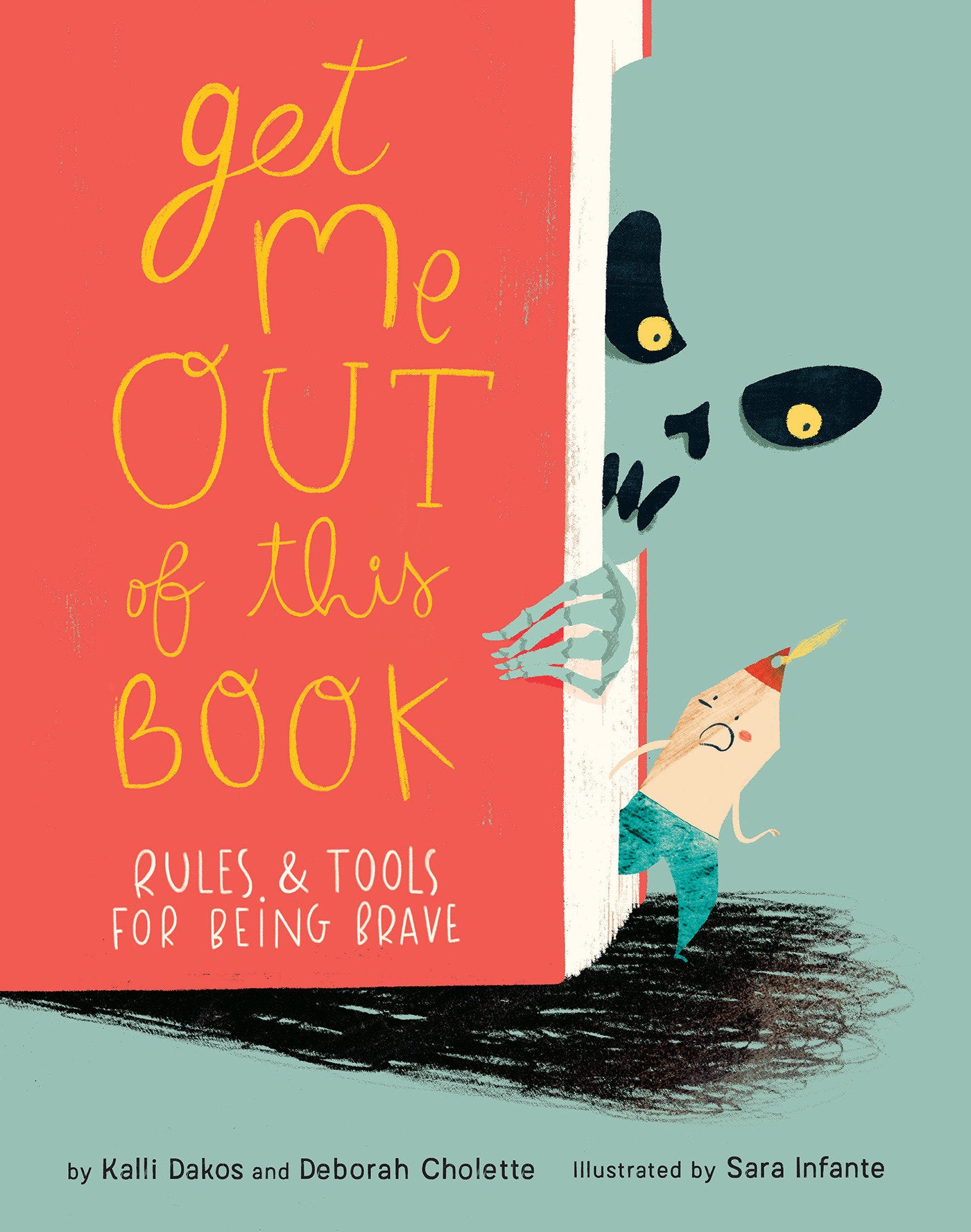 Get Me Out of This Book - Rules and Tools for Being Brave