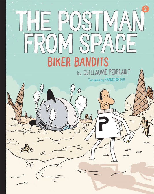 The Postman from Space: Biker Bandits (The Postman From Space)