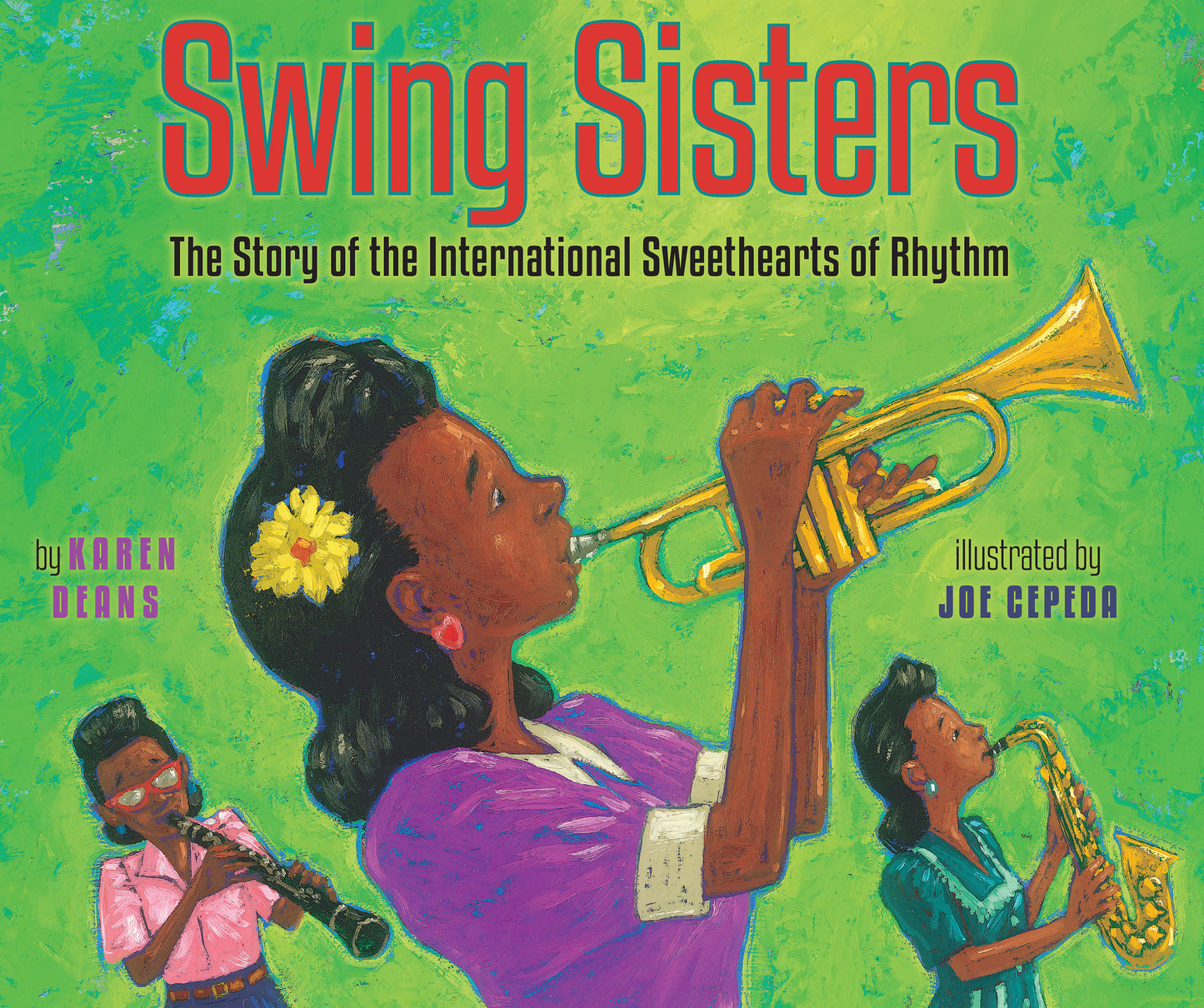 Swing Sisters - The Story of the International Sweethearts of Rhythm