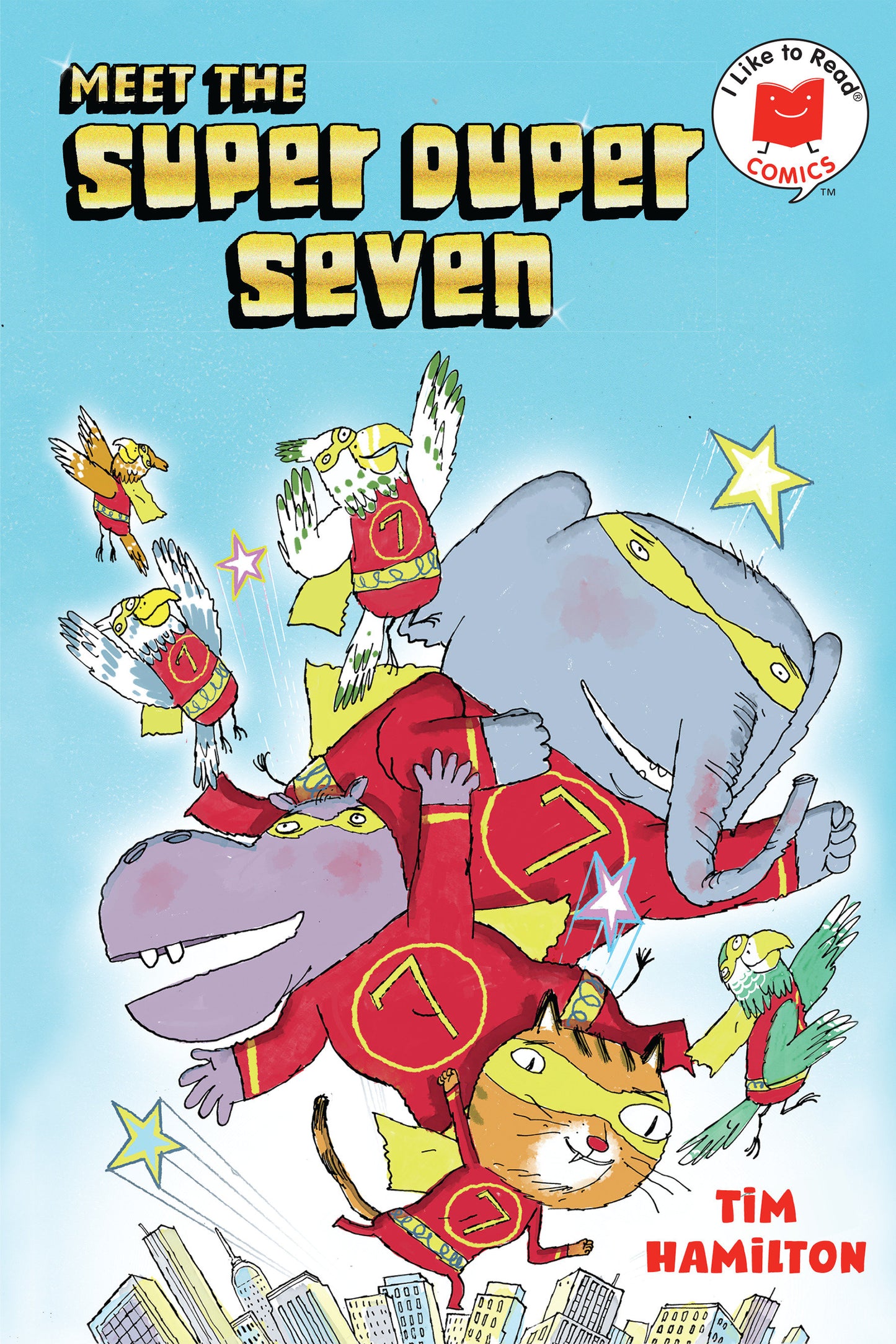 Meet the Super Duper Seven (I Like to Read Comics)