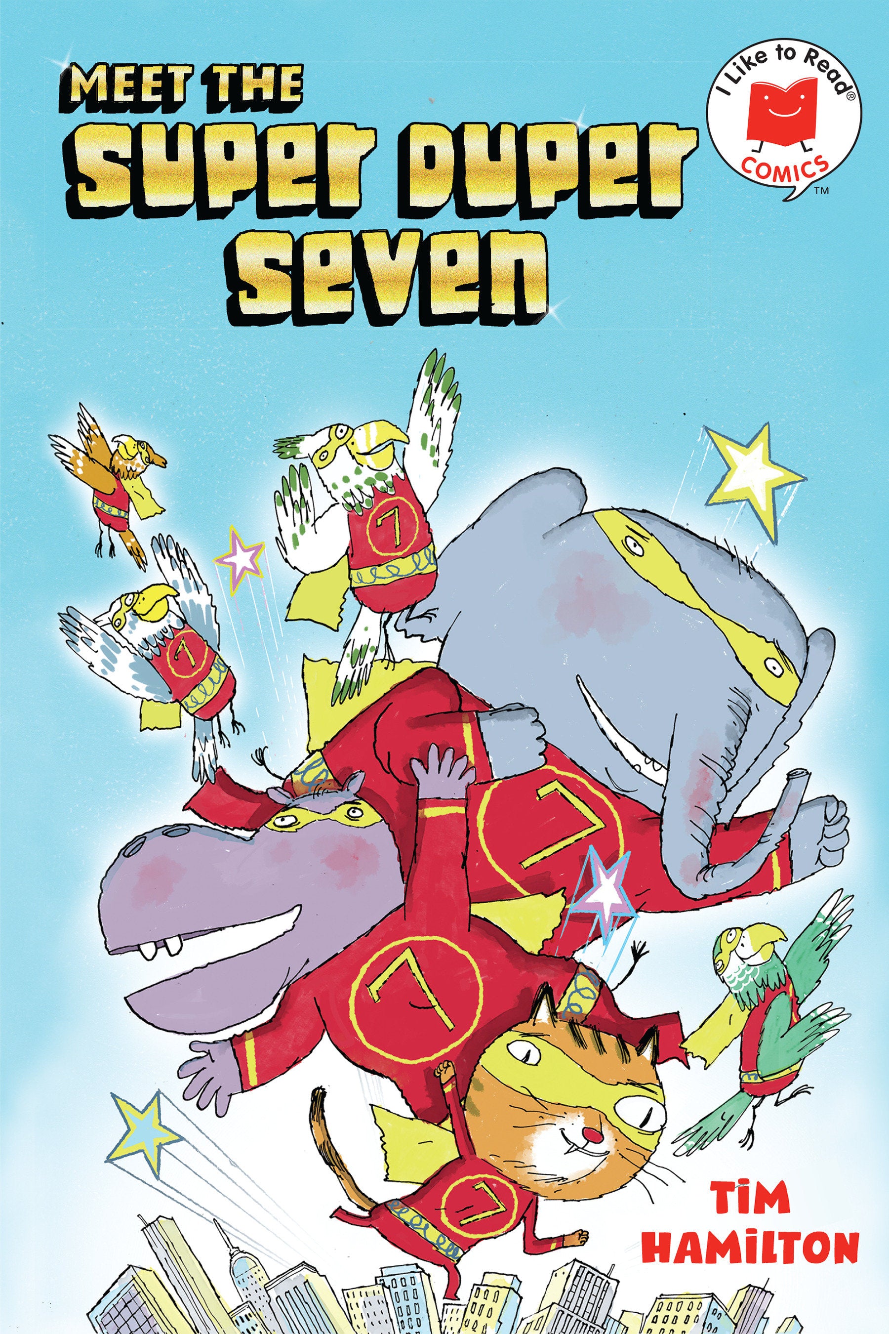 Meet the Super Duper Seven (I Like to Read Comics)