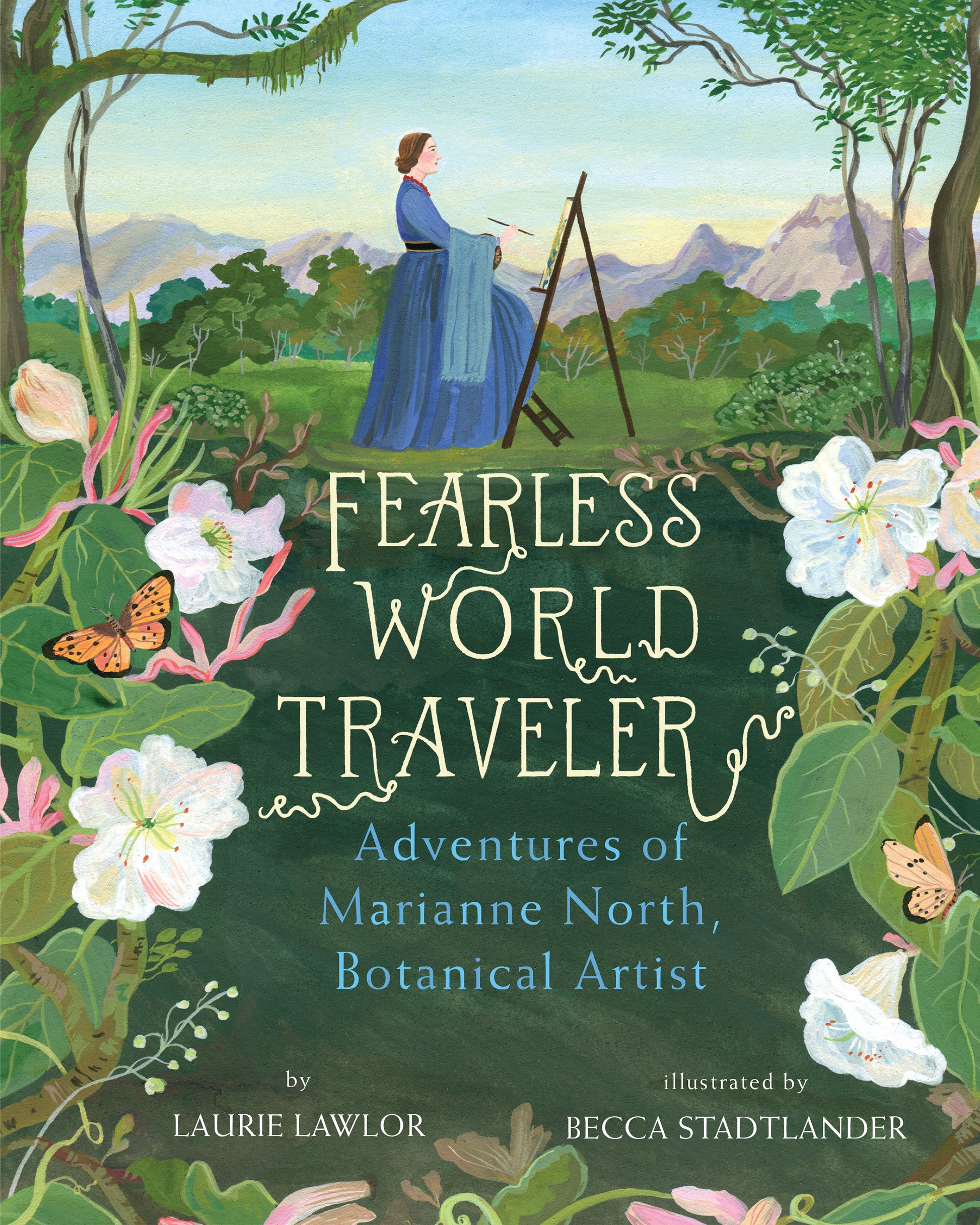 Fearless World Traveler - Adventures of Marianne North, Botanical Artist