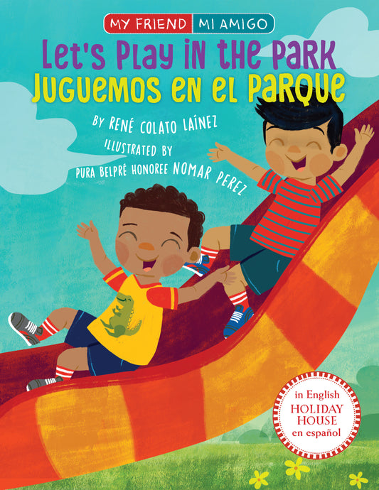 Let's Play in the Park / Juguemos en el parque, Let's Play in the Park / Juguemos en el parque (My Friend, Mi Amigo) (Book:3)