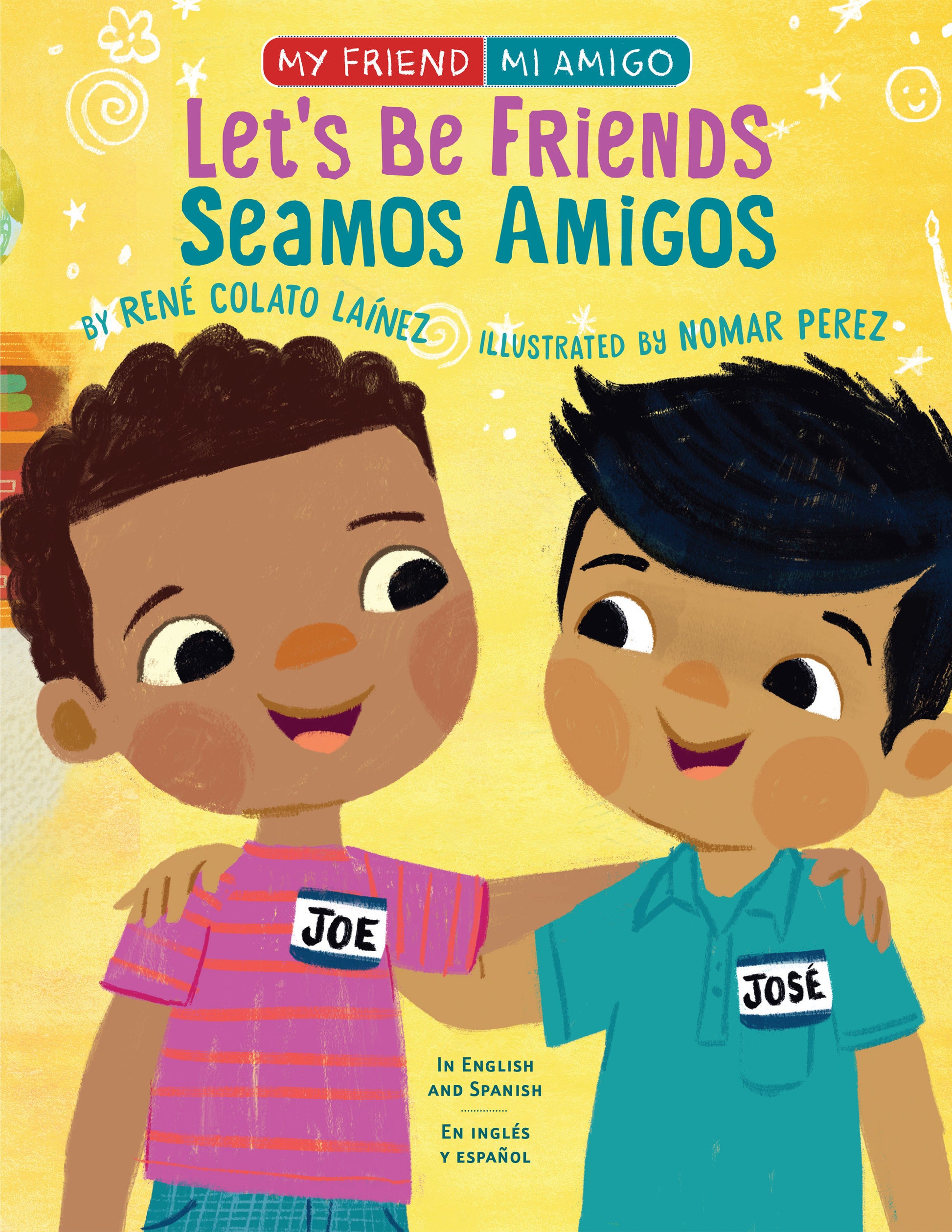 Let's Be Friends / Seamos Amigos, Let's Be Friends / Seamos Amigos - In English and Spanish / En ingles y español, In English and Spanish / En ingles y español (My Friend, Mi Amigo)
