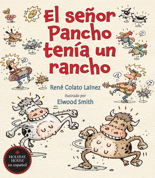 El se�or Pancho ten�a un rancho