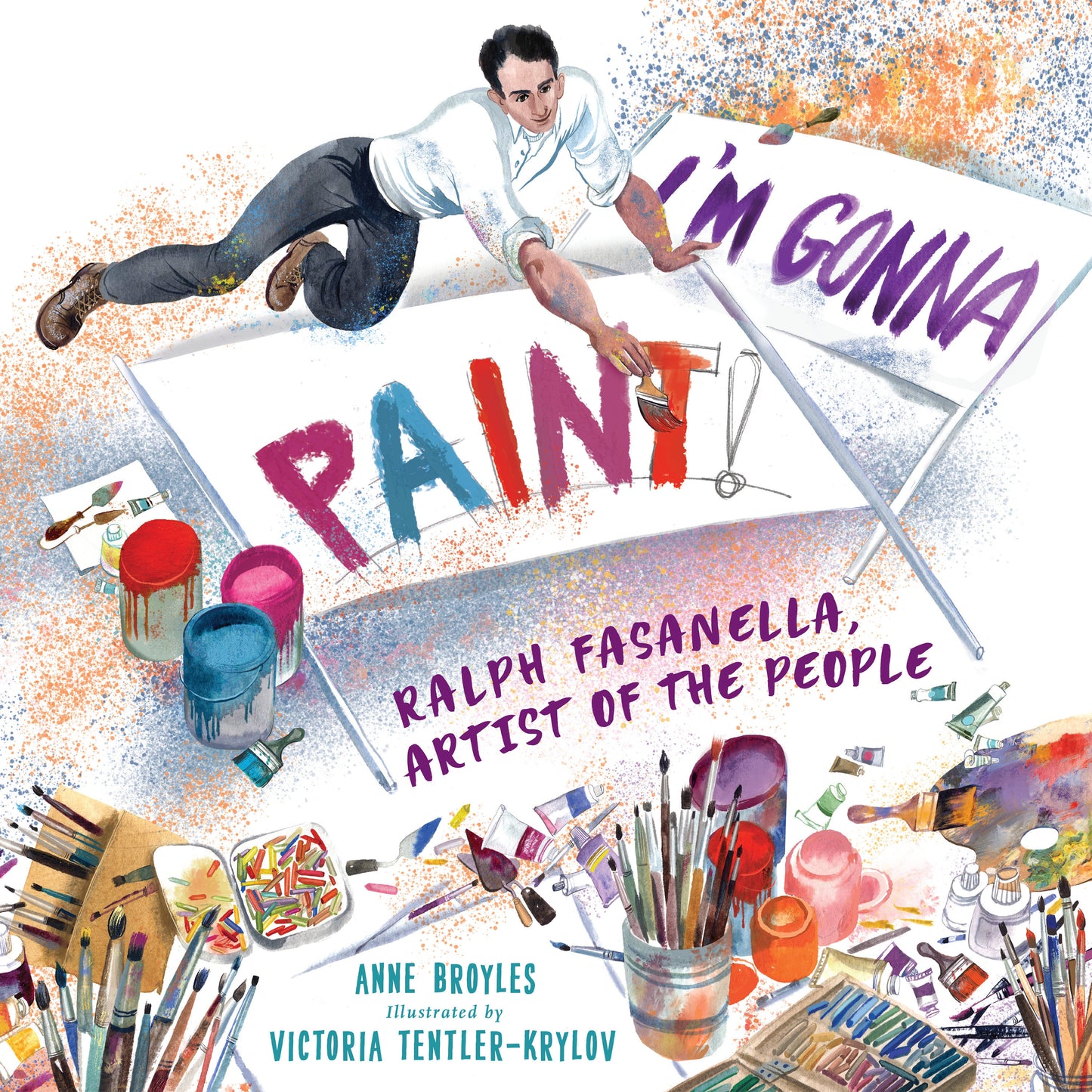 I'm Gonna Paint - Ralph Fasanella, Artist of the People