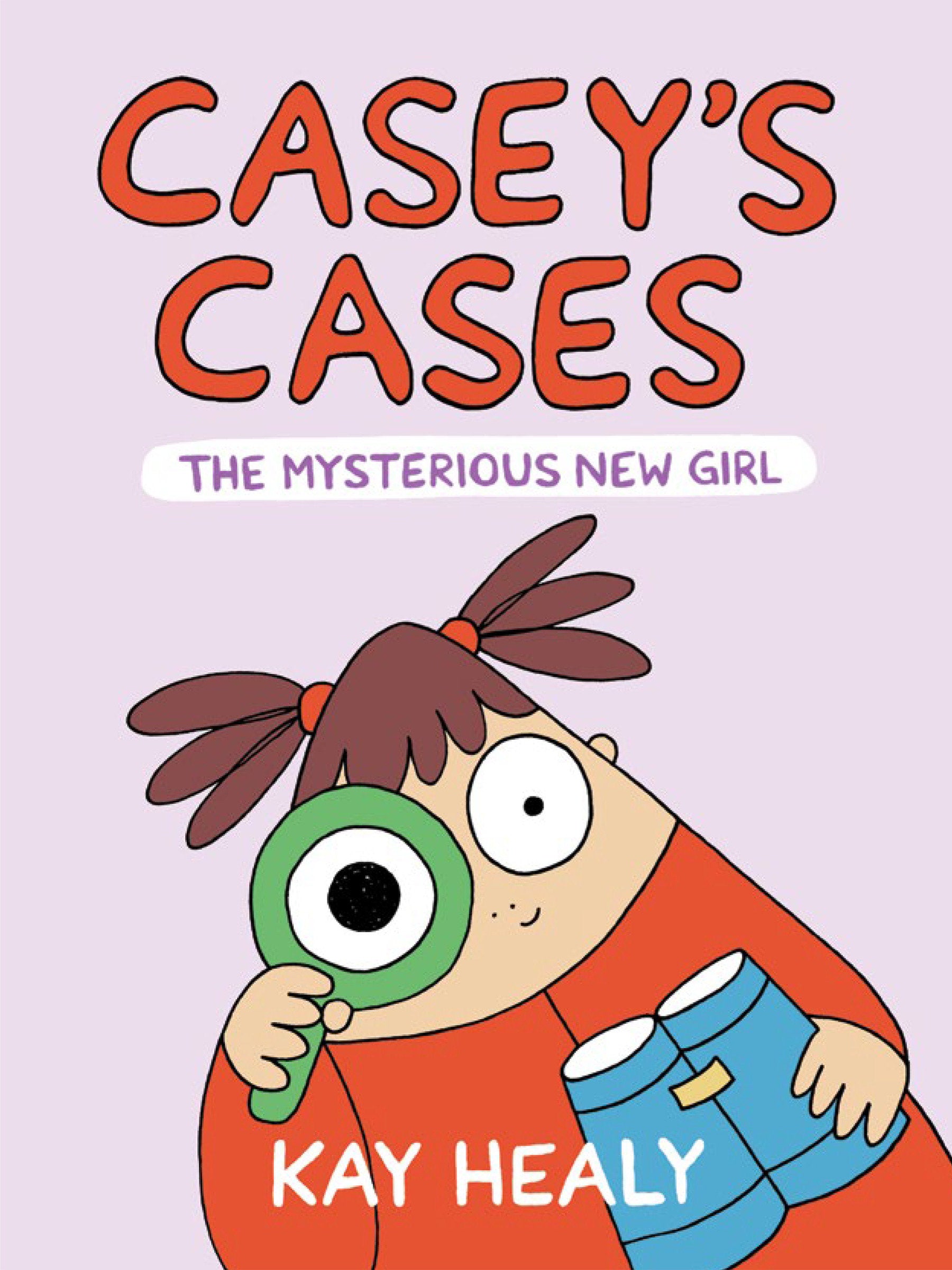 Casey's Cases: The Mysterious New Girl (Casey's Cases) (Book:1)