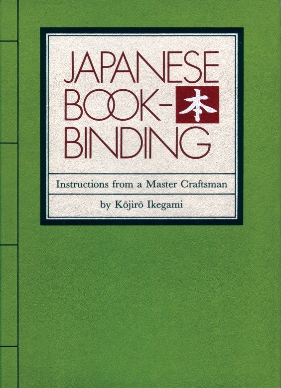 Japanese Bookbinding - Instructions From A Master Craftsman