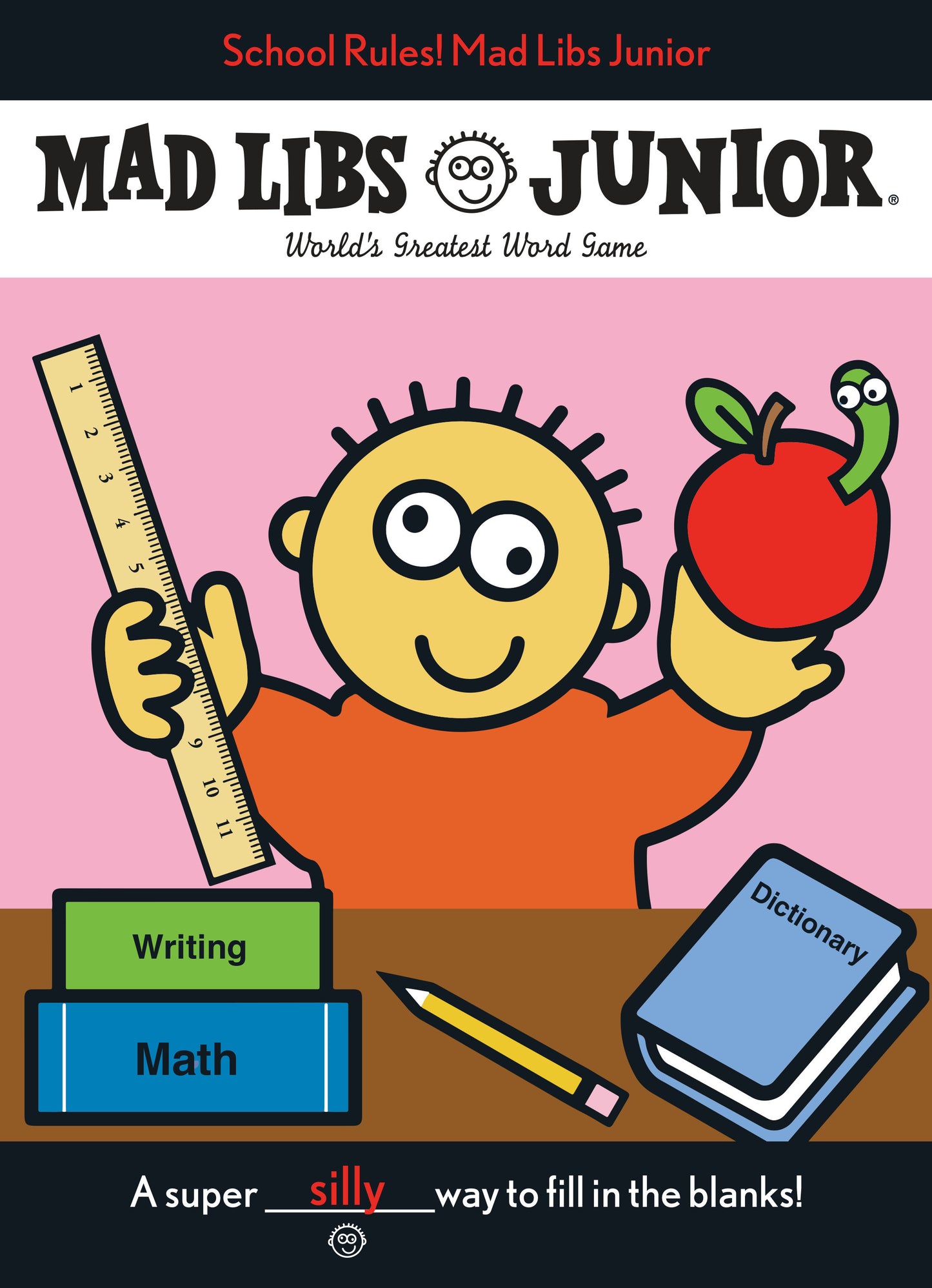 School Rules! Mad Libs Junior - World's Greatest Word Game (Mad Libs Junior)