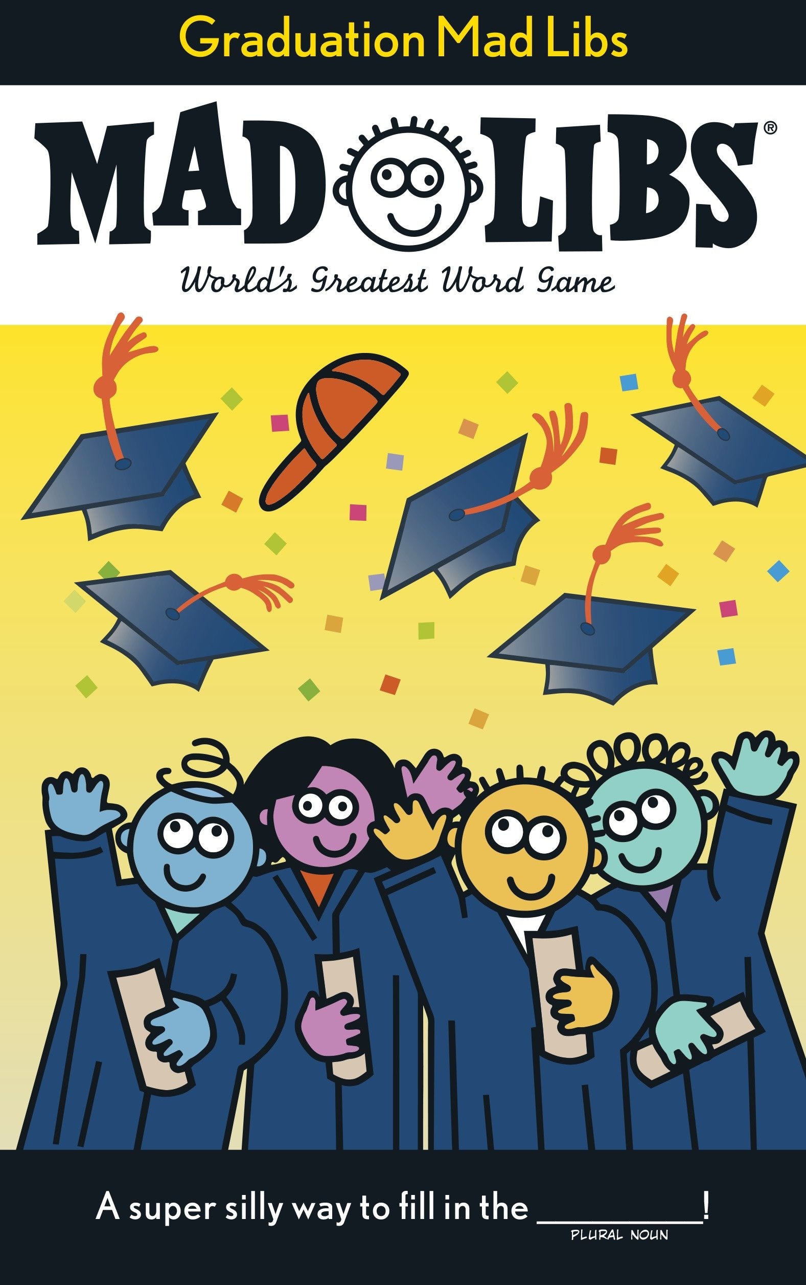 Graduation Mad Libs - World's Greatest Word Game (Mad Libs)