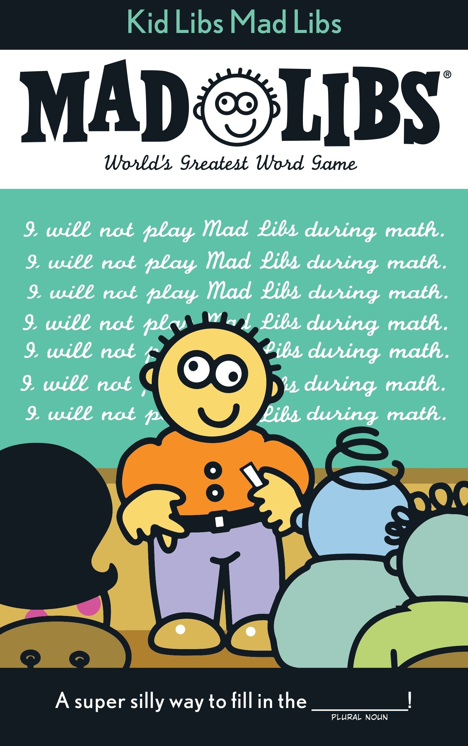 Kid Libs Mad Libs - World's Greatest Word Game (Mad Libs)