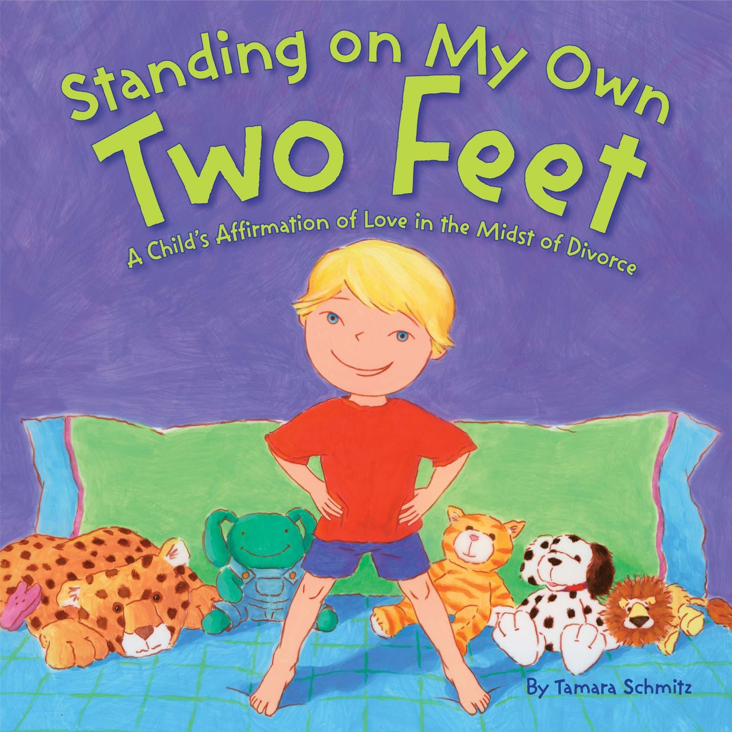 Standing on My Own Two Feet - A Child's Affirmation of Love in the Midst of Divorce