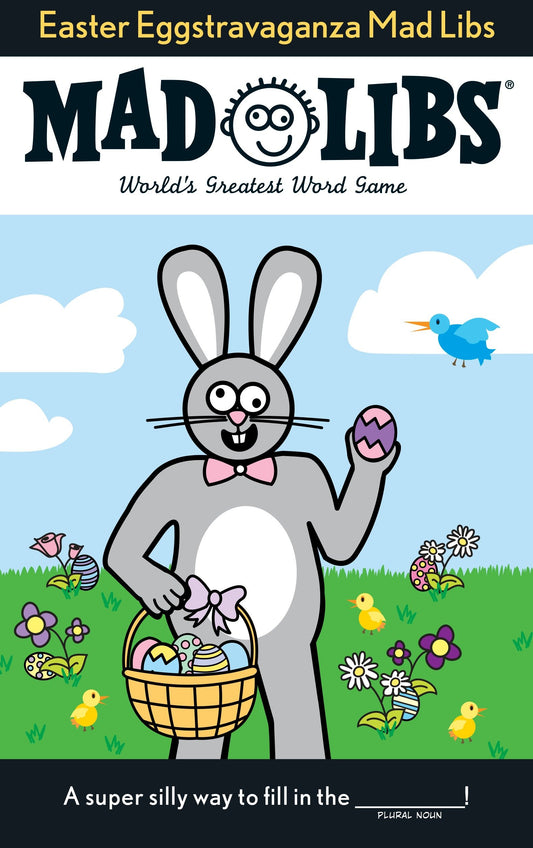 Easter Eggstravaganza Mad Libs - World's Greatest Word Game (Mad Libs)