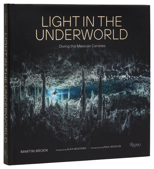 Light in the Underworld - Diving the Mexican Cenotes