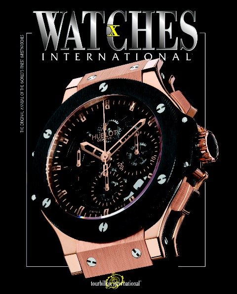 Watches International - Volume X