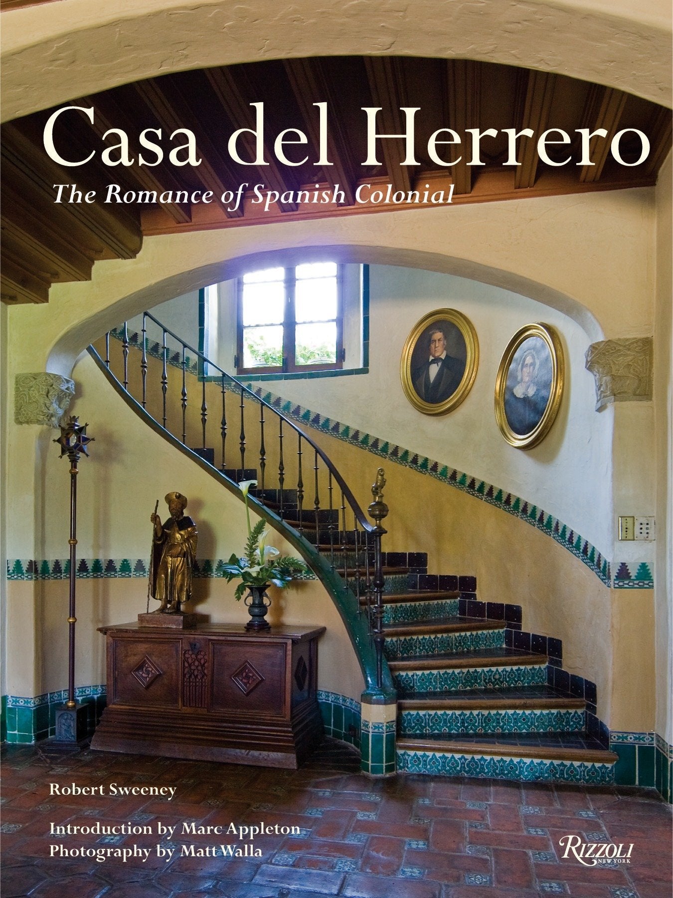 Casa Del Herrero - The Romance of Spanish Colonial