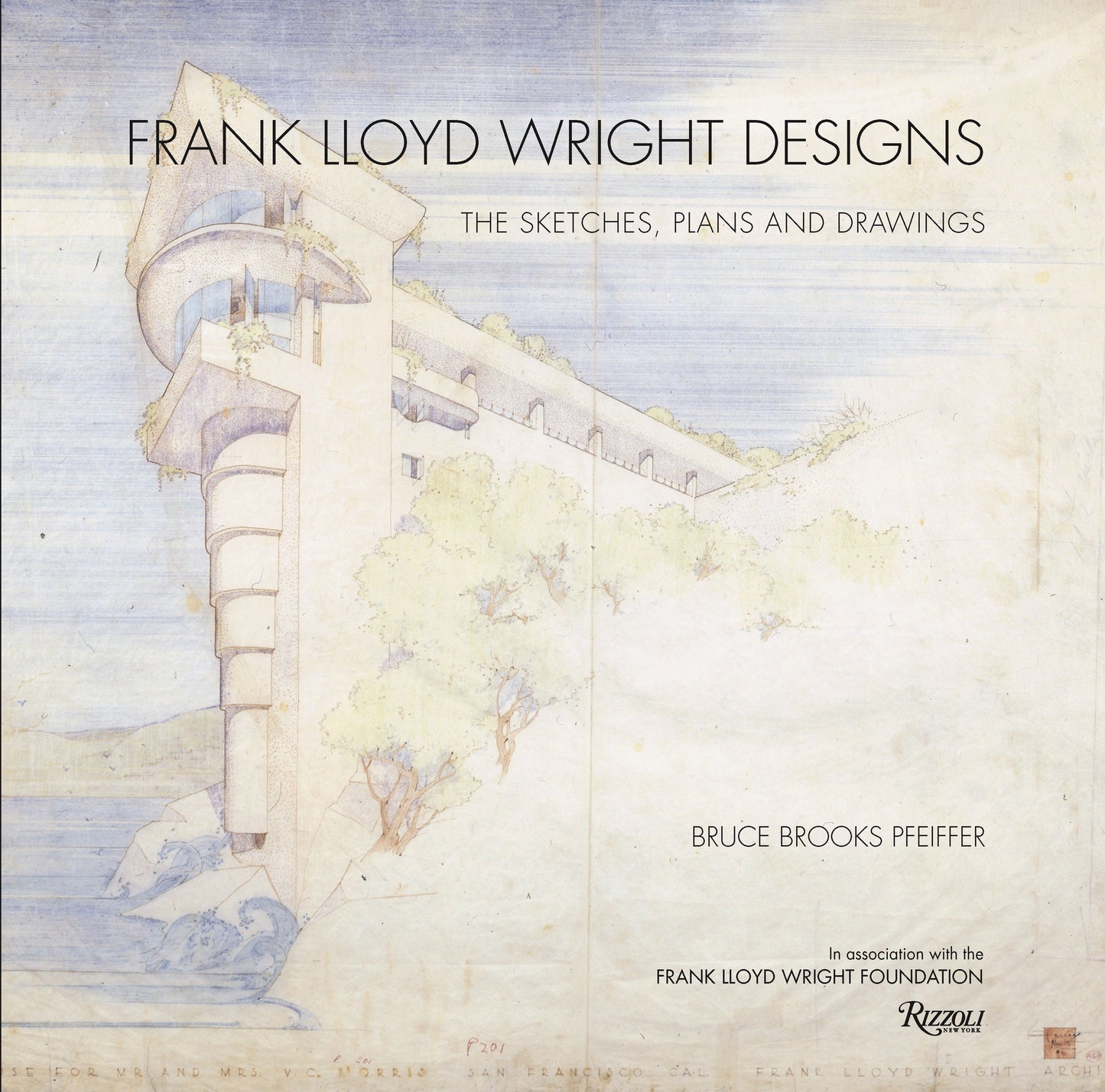 Frank Lloyd Wright Designs - The Sketches, Plans, and Drawings