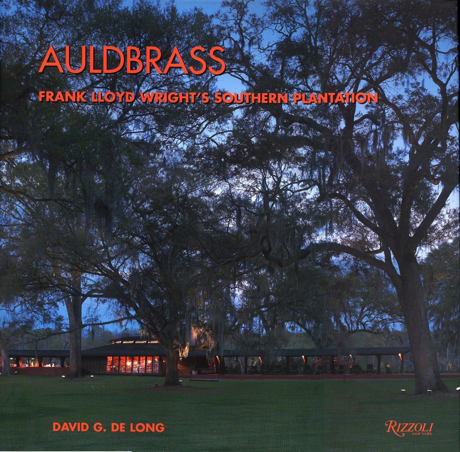 Auldbrass - Frank Lloyd Wright's Southern Plantation