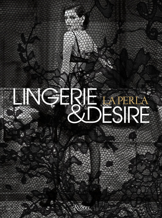 La Perla - Lingerie and Desire