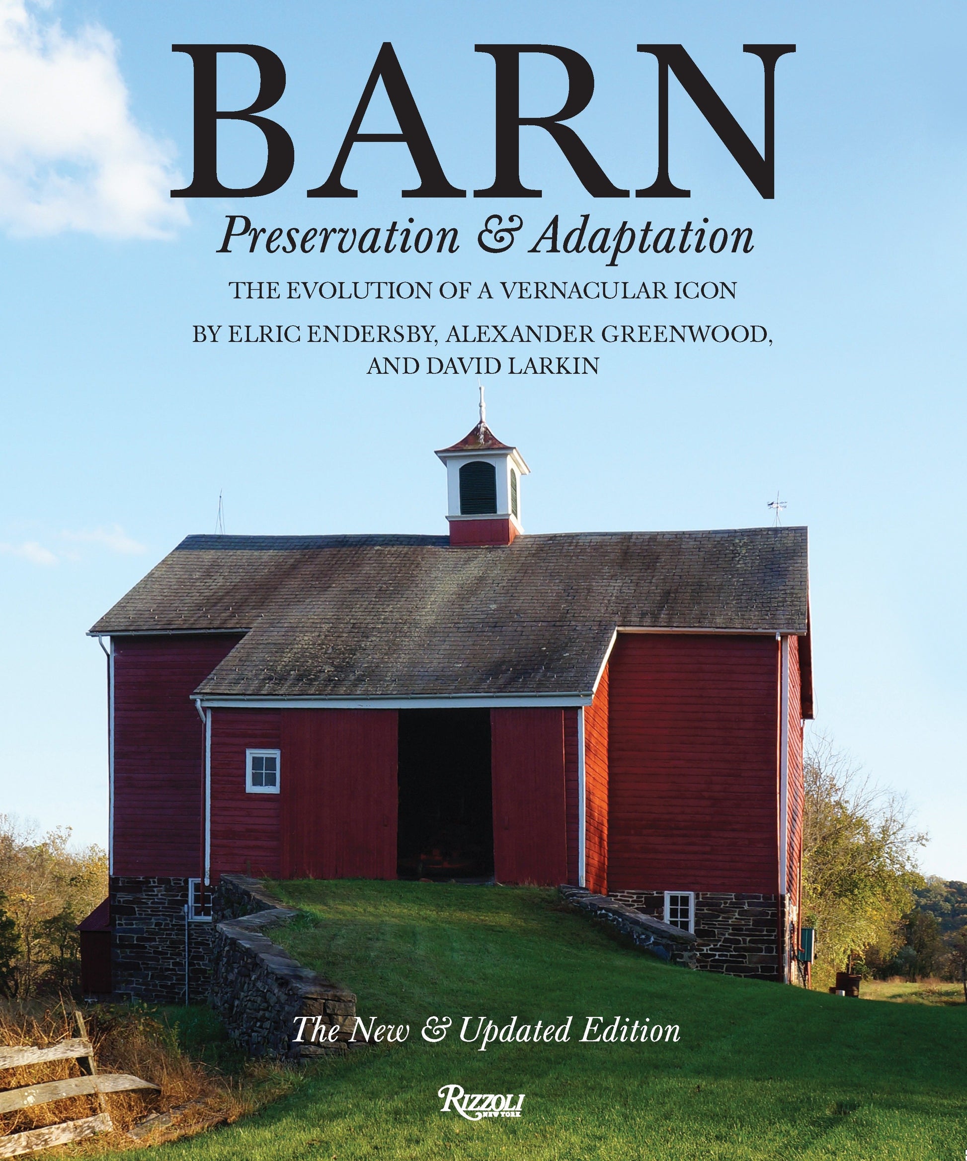 Barn - Preservation and Adaptation, The Evolution of a Vernacular Icon
