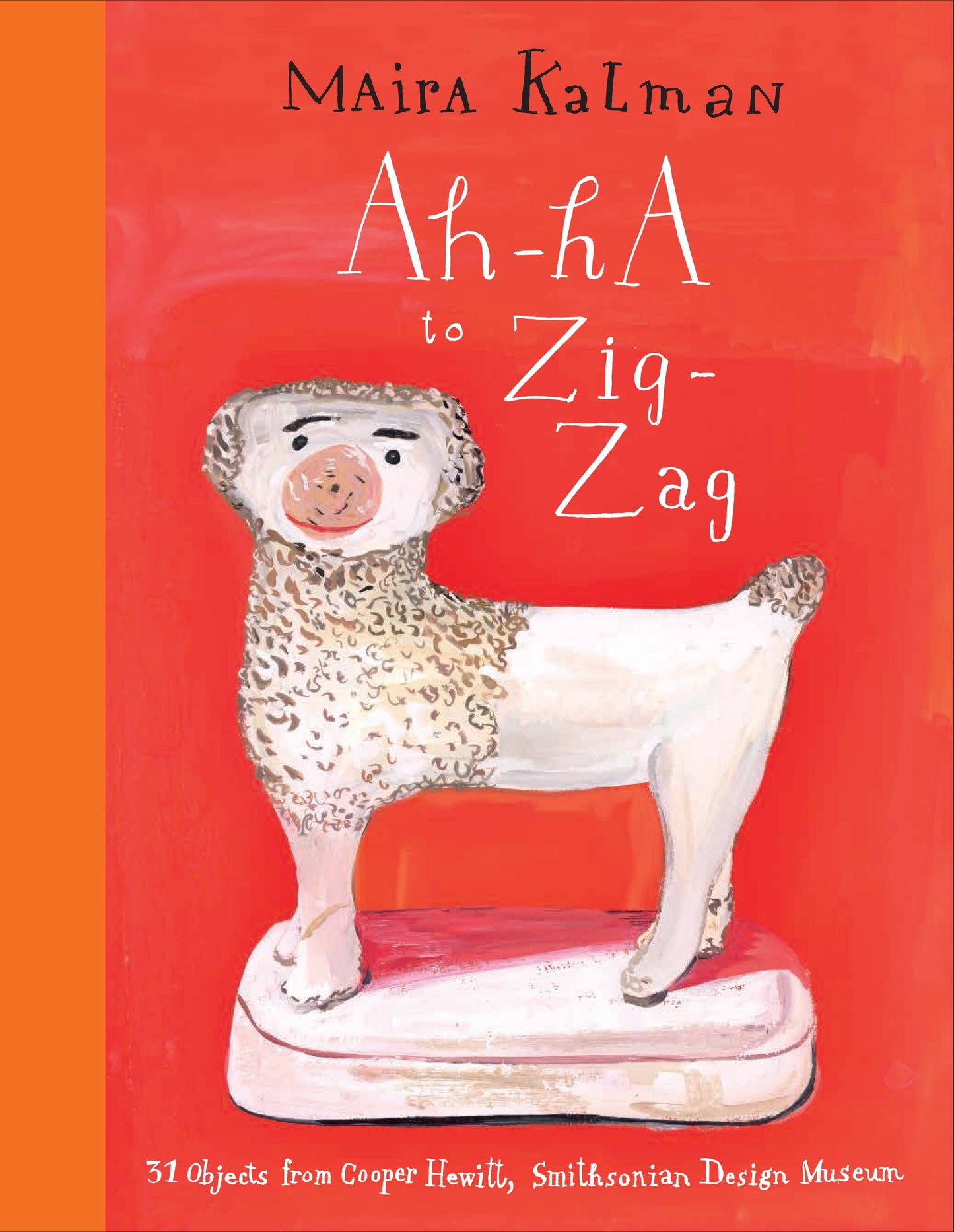 Ah-Ha to Zig-Zag - 31 Objects from Cooper Hewitt, Smithsonian Design Museum
