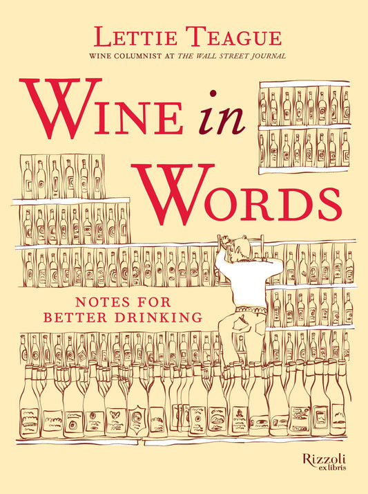 Wine in Words - Notes for Better Drinking