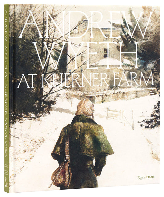 Andrew Wyeth at Kuerner Farm - The Eye of the Earth