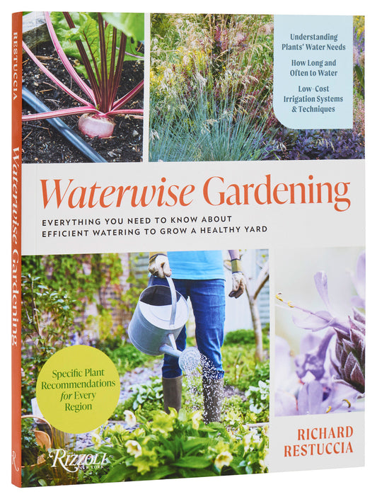 Waterwise Gardening - Everything You Need to Know About Efficient Watering to Grow a Healthy Yard
