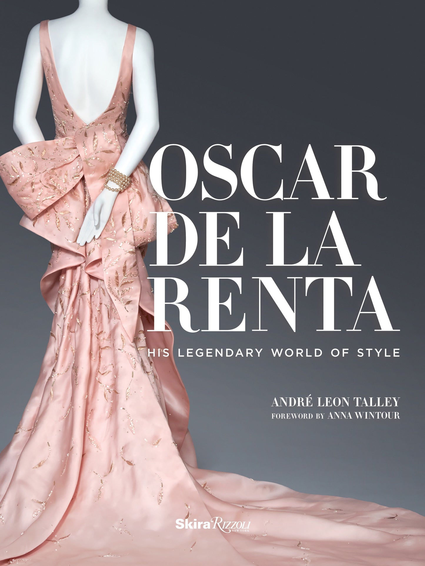 Oscar de la Renta - His Legendary World of Style
