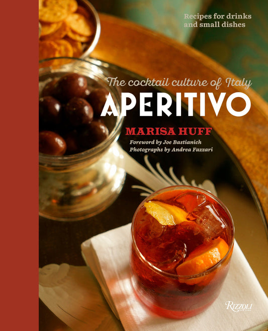Aperitivo - The Cocktail Culture of Italy