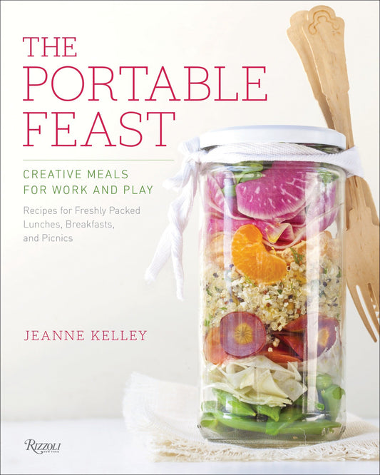 The Portable Feast - Creative Meals for Work and Play
