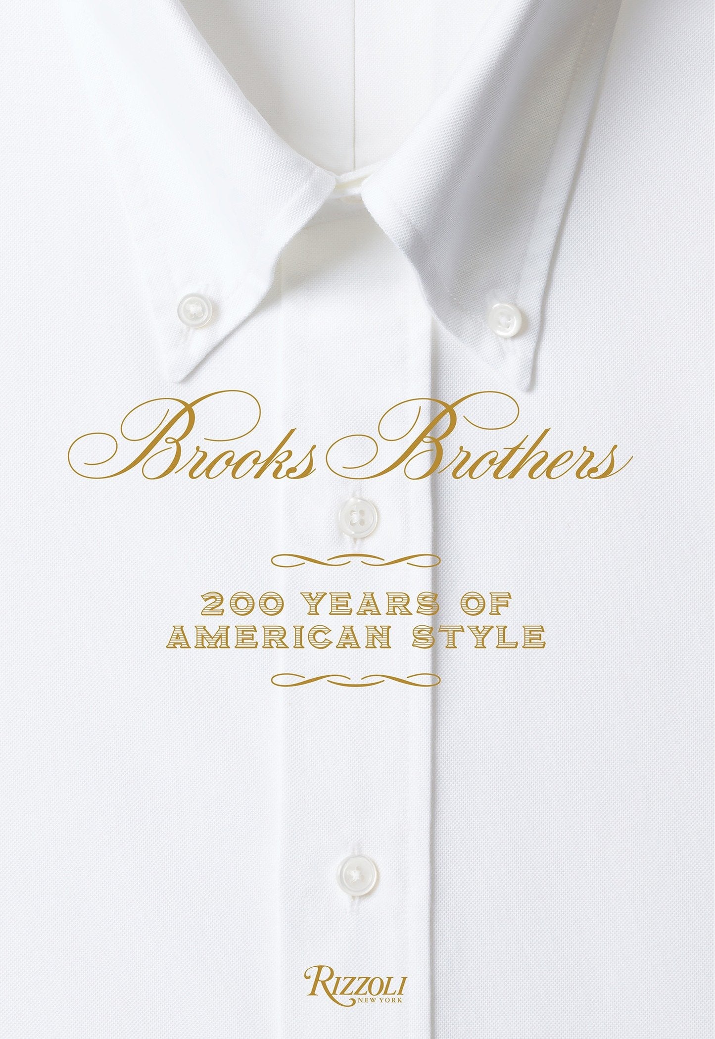Brooks Brothers - 200 Years of American Style