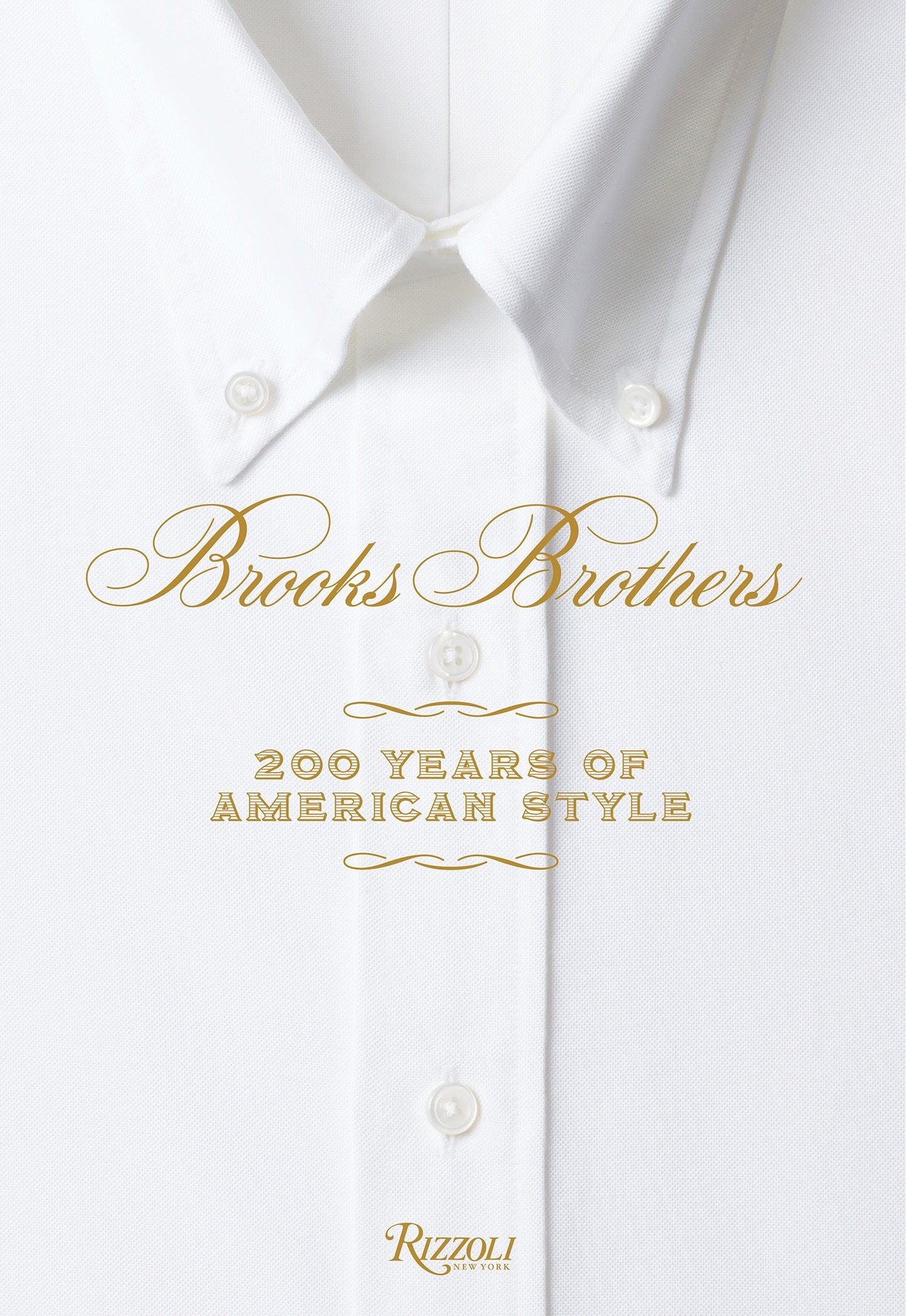 Brooks Brothers - 200 Years of American Style