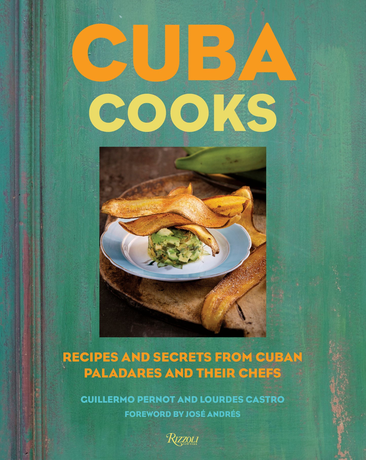 Cuba Cooks - Recipes and Secrets from Cuban Paladares and Their Chefs