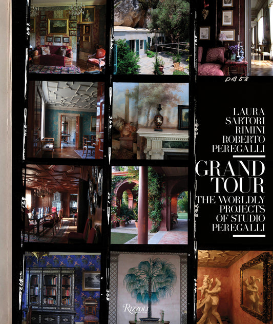 Grand Tour - The Worldly Projects of Studio Peregalli